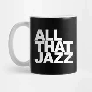 All That Jazz Mug